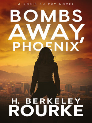 cover image of Bombs Away, Phoenix